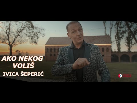Ivica Šeperić  -  Ako nekog voliš ( Official video 4k )