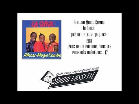 African Magic Combo - La Chica