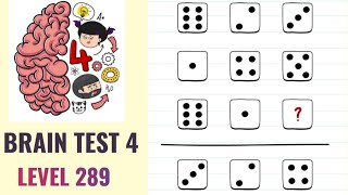 🧠 Brain Test 4 Level 289 | Solve this puzzle | Walkthrough