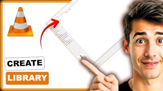 How to set up a media library on VLC Media Player (Complete Approach) 