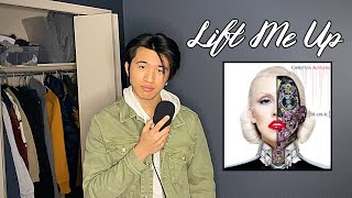 LIFT ME UP - Christina Aguilera | MALE COVER