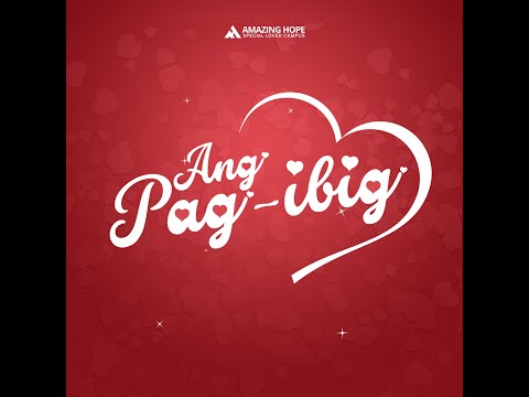 ANG PAG-IBIG MUSIC VIDEO