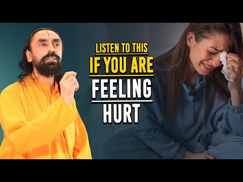 Whenever You Feel Sad and HURT by Others Listen To THIS - Swami Mukundananda