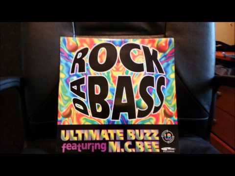 ROCK DA BASS - ULTIMATE BUZZ ft Mc Bee (bouncin bill mix)