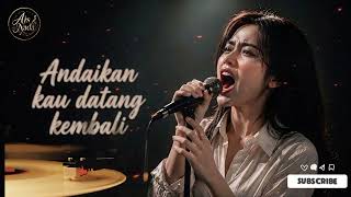 Download lagu Andaikan kau datang kembali - Koes plus (cover SLOW ROCK) mp3