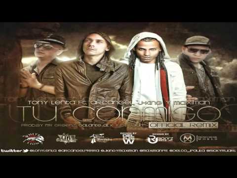 Tony Lenta - Tu Comigo (Remix) ft. J King y Maximan, Arcangel