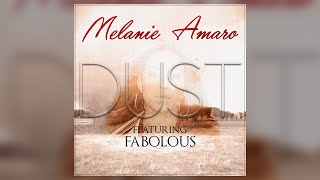 Melanie Amaro - ft. Fabolous - Dust