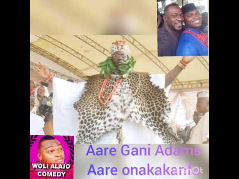 Oriki (Ewi) Aare Gani Adams