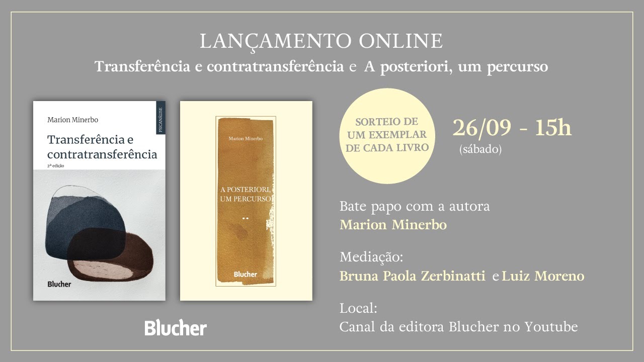 Lançamento | "A posteriori, um percurso" e "Transferência e contratransferência", de Marion Minerbo