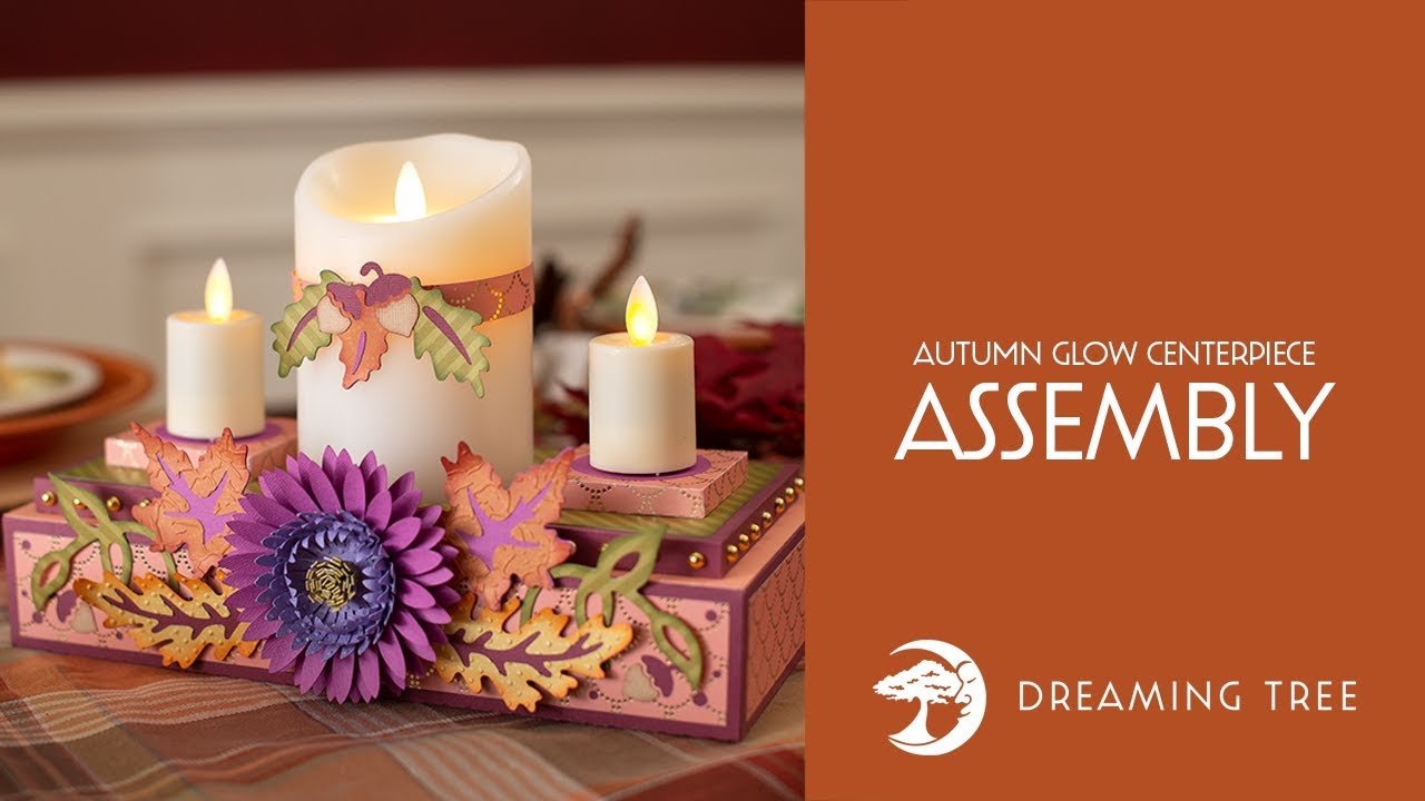 SVG File - Autumn Glow Centerpiece - Assembly Tutorial (For Cricut, Silhouette, and ScanNCut)