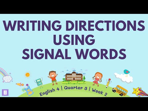 Writing Directions Using Signal Words | English 4 Q3 Week 2