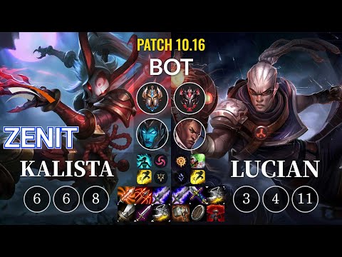 HLE Zenit Kalista vs Lucian Bot - KR Patch 10.16