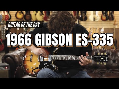 1966 Gibson ES-335 Sunburst | Guitar of the Day