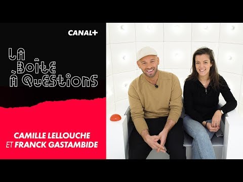 La Boîte à Questions de Camille Lellouche et Franck Gastambide – 05/03/2019