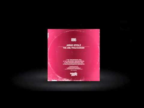 Arno Stolz - The Job (Original Mix) [SOUTHPARK095]