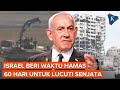 Israel Beri Hamas Waktu 60 Hari Untuk Lucuti Senjata Atau IDF Kembali Berperang