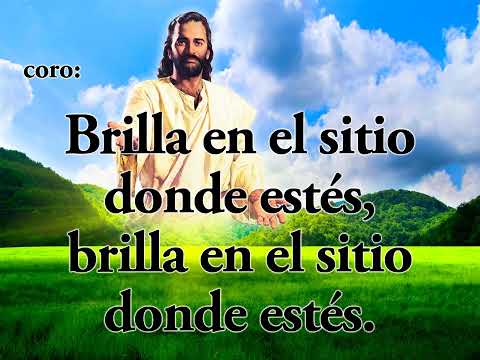Himno 502   Brilla en el sitio donde estés  Himnario Adventista Nuevo Cantado