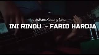Download lagu Ini Rindu - Farid Hardja Ft. Lucky Resha (Akustikan.) mp3 Download lagu Ini Rindu - Farid Hardja Ft. Lucky Resha (Akustikan.) mp3
