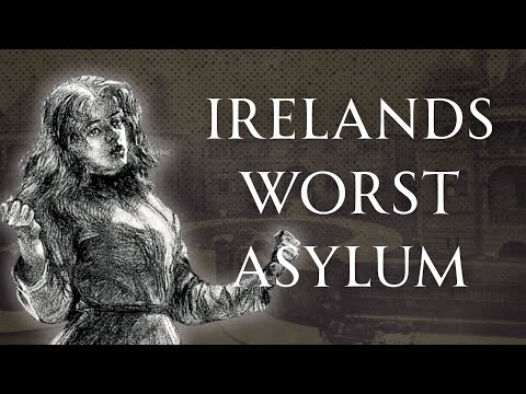 Ireland’s Worst Insane Asylum: Grangegorman | Human Voiced, No Ads