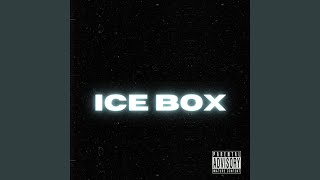 Ice Box (Explicit)