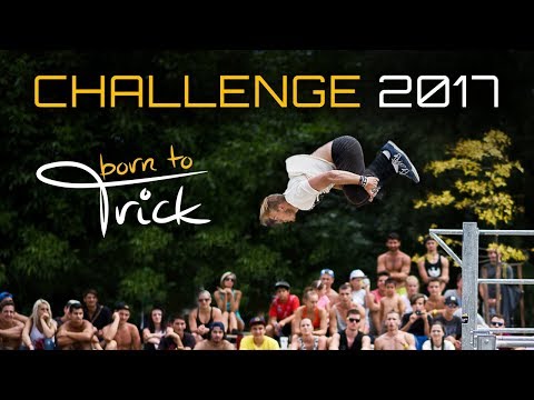 Born to Trick Challenge 2017