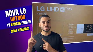 [UNBOXING COMPLETO] TV LG UR7800 | Testes e Primeiras Impressões | TV 43 POLEGADAS BARATA