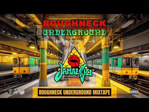 Jamalski - "Roughneck Underground" [Mixtape by Dj Keshkoon] | (Reggae Ragga Hip-Hop)