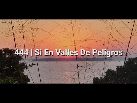 Antiguo Himnario Adventista #444 - Si En Valles De Peligros