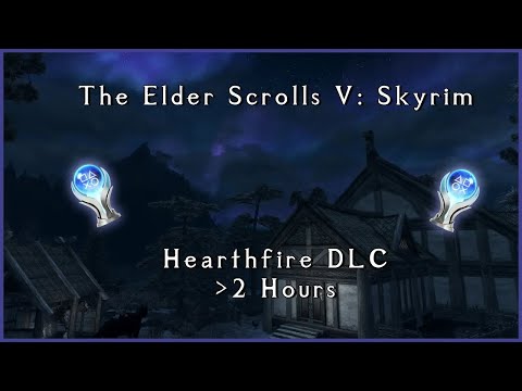The Elder Scrolls V: Skyrim | Hearthfire DLC Trophy & Achievement Guide