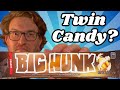 Big Hunk This Candy S Ugly Twin