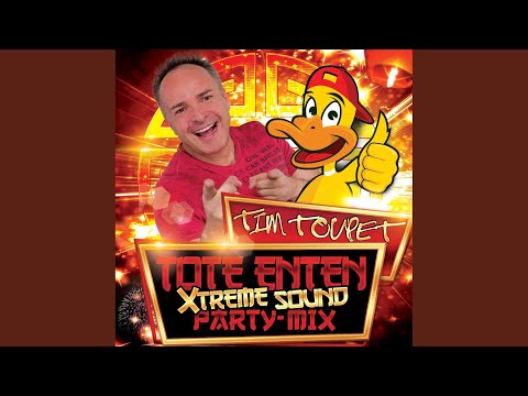 Tote Enten (Xtreme Sound Party Mix)