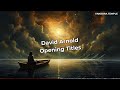 David Arnold - Opening Titles ᴴᴰ