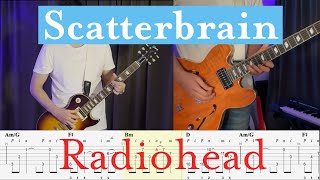 Radiohead - Scatterbrain | FULL Guitar Tab | Cover | Lesson | Tutorial