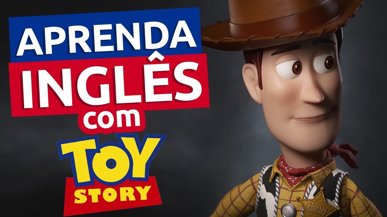 Aprenda Inglês com o Filme TOY STORY