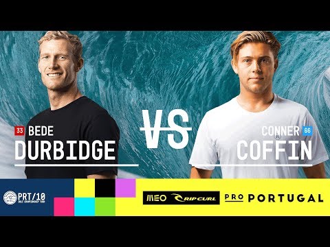 Bede Durbidge vs. Conner Coffin - Round Two, Heat 12 - MEO Rip Curl Pro Portugal 2017