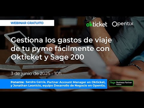 Gestiona los gastos de viaje de tu pyme f�cilmente con Okticket y Sage 200
