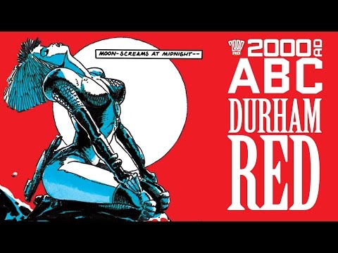 The 2000 AD ABC: Durham Red