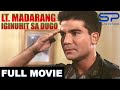 LT. MADARANG: IGINUHIT SA DUGO | Full Movie | Action w/ Edu Manzano