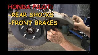 Honda Pilot: Rear Shocks &amp; Front Brakes