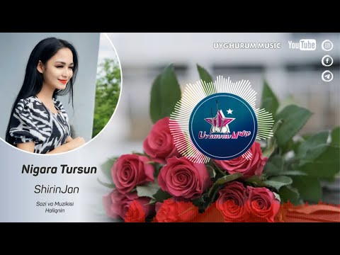 Uyghur / Уйғурчә / Уйгурская / Nigara Tursun - ShirinJan
