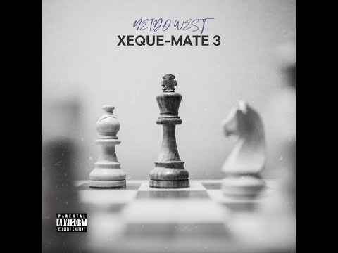 NEIDO WEST - XEQUE-MATE 3