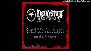 Deadstar Assembly - Send Me An Angel [Real Life Cover]
