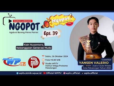 LIVE TalkShow NGOPOT eps 39 | "Kain Nusantara, Kebanggaan Generasi Muda"
