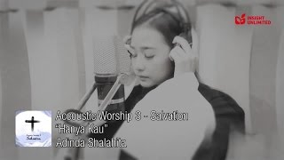 Adinda Shalahita - Hanya Kau (Official Video Lyrics)
