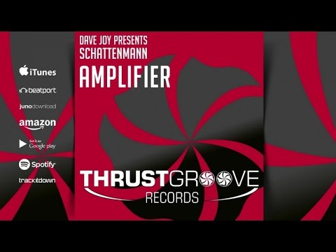 Dave Joy pres. Schattenmann - Amplifier [Official]