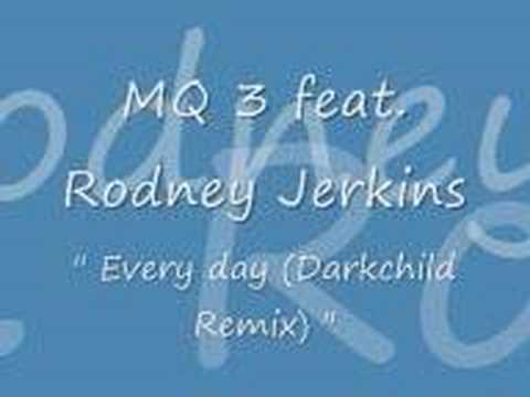 MQ 3 feat. Rodney Jerkins - Every day (Darchild Remix)