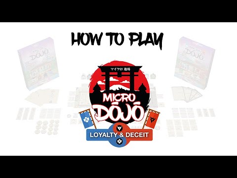 Micro Dojo: Loyalty & Deceit - How to Play