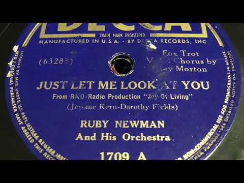 Just Let Me Look At You - Ruby Newman And His Orchestra 1938