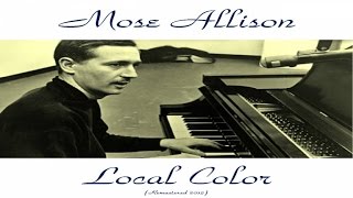 Mose Allison - Local Color - Remastered 2015