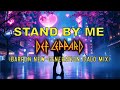Def Leppard - Stand by Me (Barron New-Generation Italo Mix)